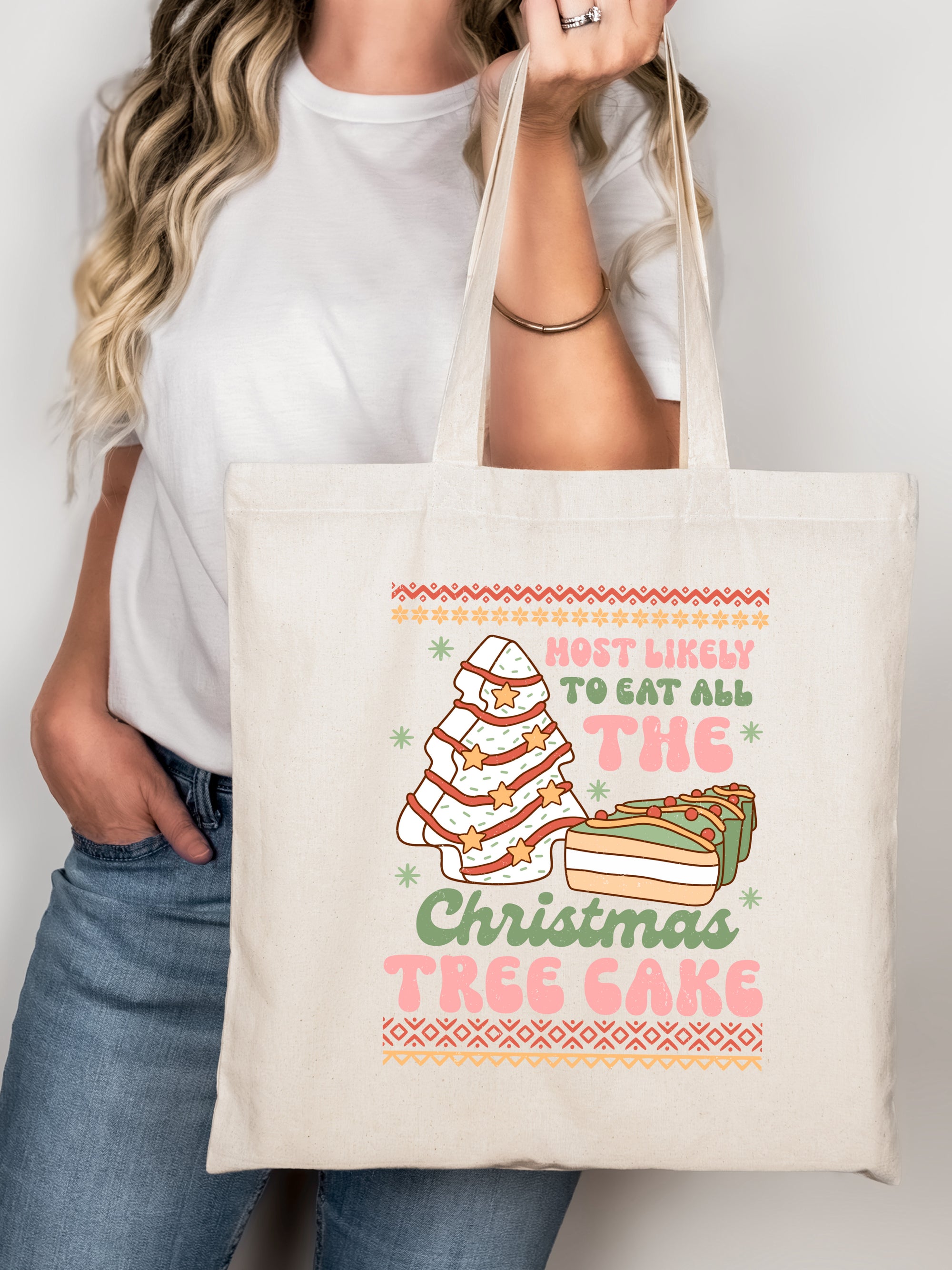 MOST LIKELY TO EAT ALL THE CHRISTMAS TREE CAKE TOTE