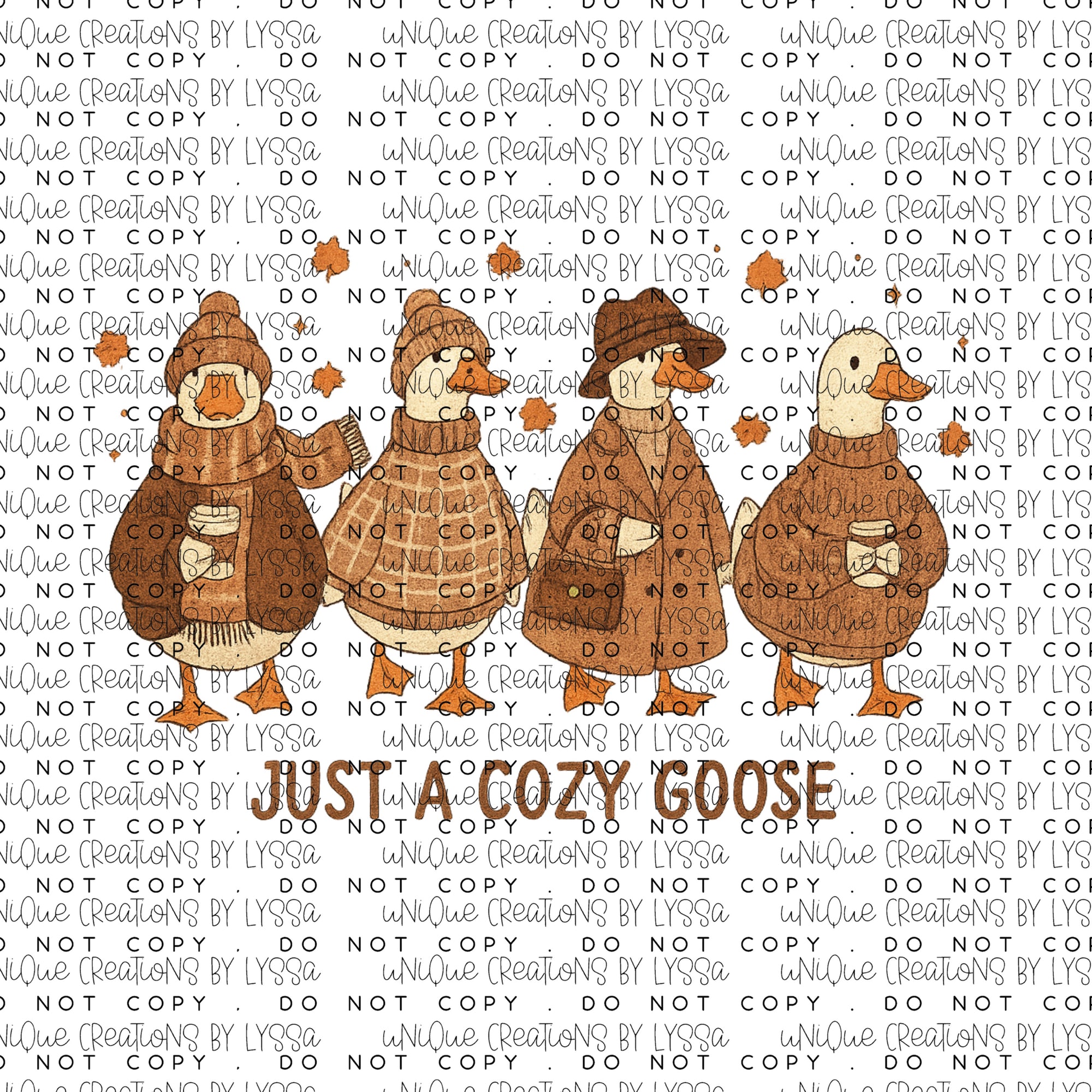 JUST A COZY GOOSE DTF TRANSFER