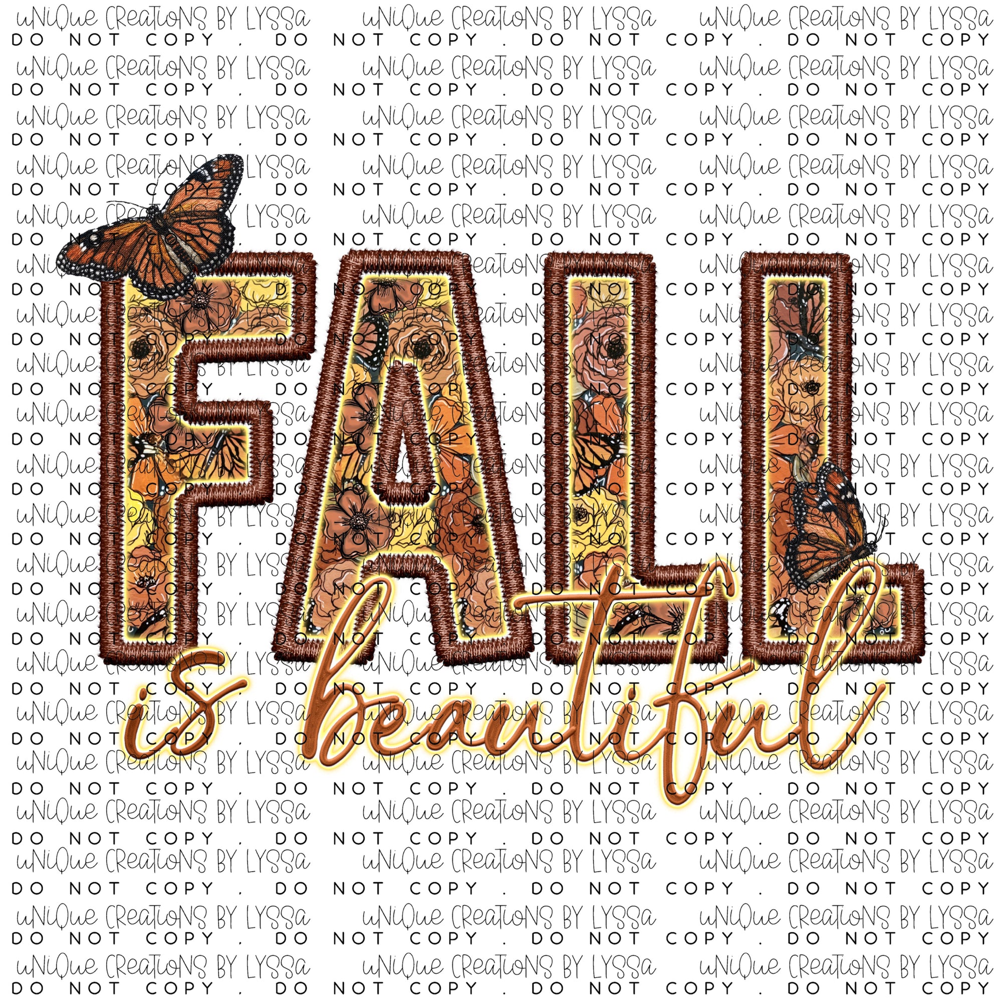 FALL IS BEAUTIFUL FAUX EMBROIDERY DTF TRANSFER