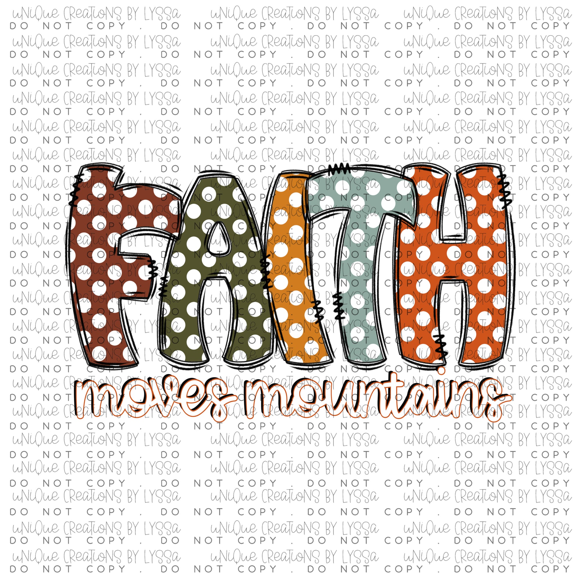 FAITH MOVES MOUNTAINS DTF TRANSFER