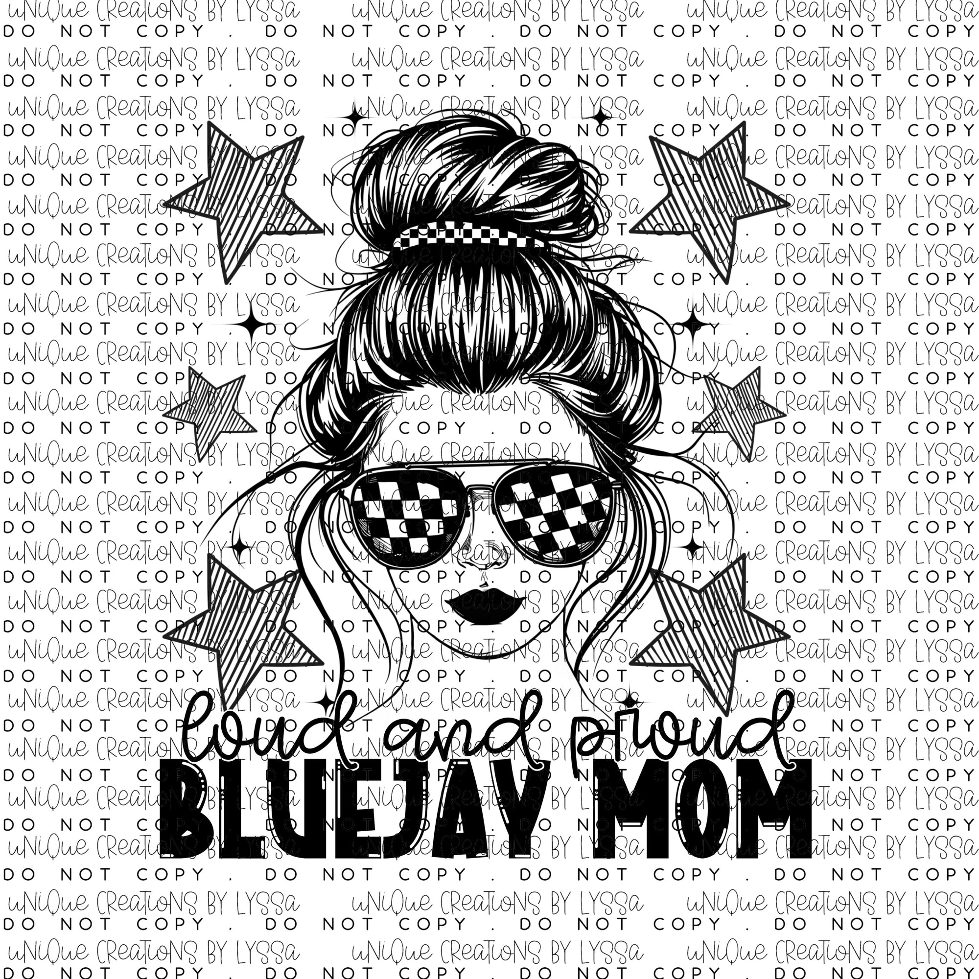 LOUD & PROUD BLUEJAY MOM DTF TRANSFER