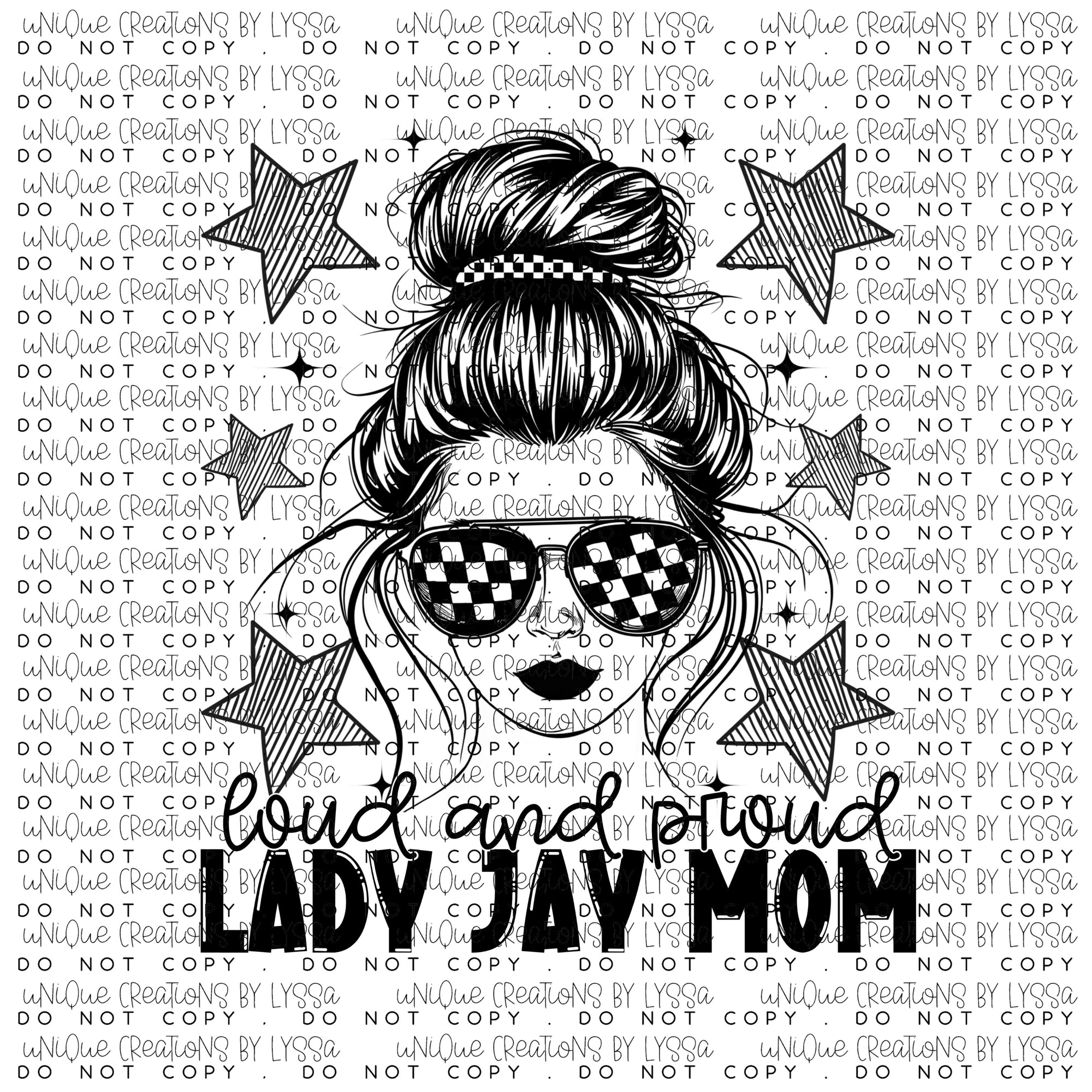 LOUD & PROUD LADY JAY MOM DTF TRANSFER