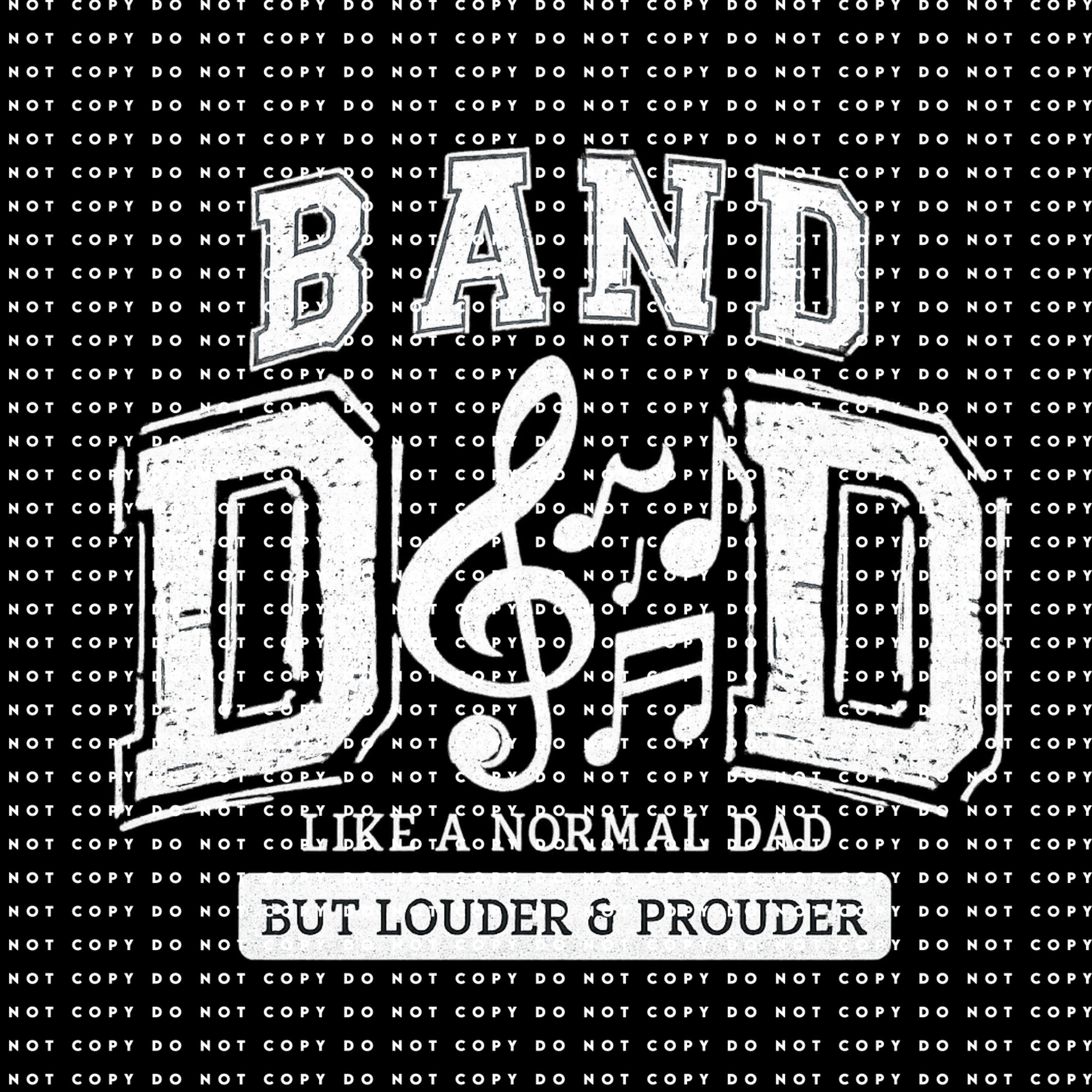 BAND DAD LIKE A NORMAL DAD DTF TRANSFER
