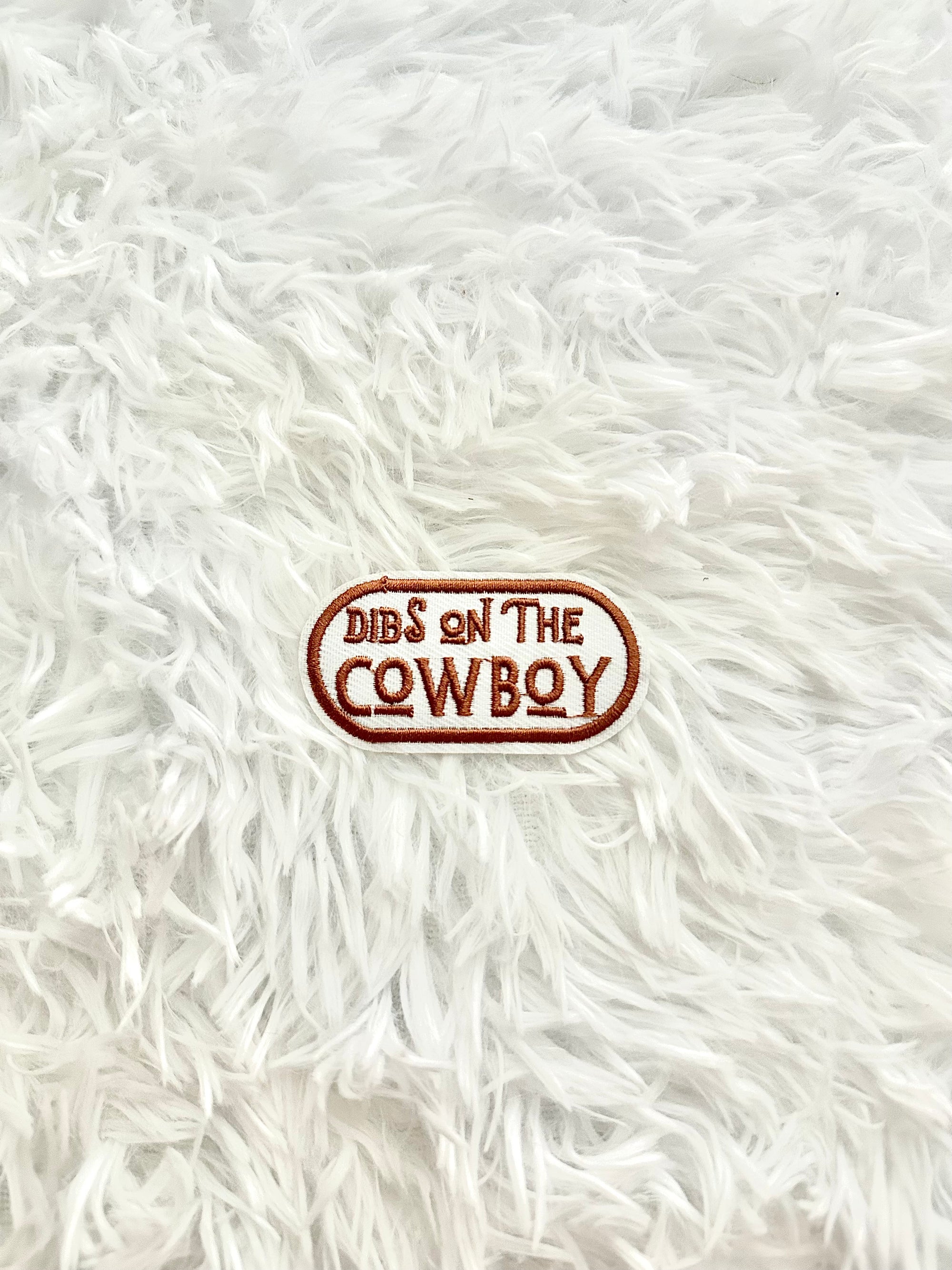 DIBS ON THE COWBOY PATCH (SMALL)
