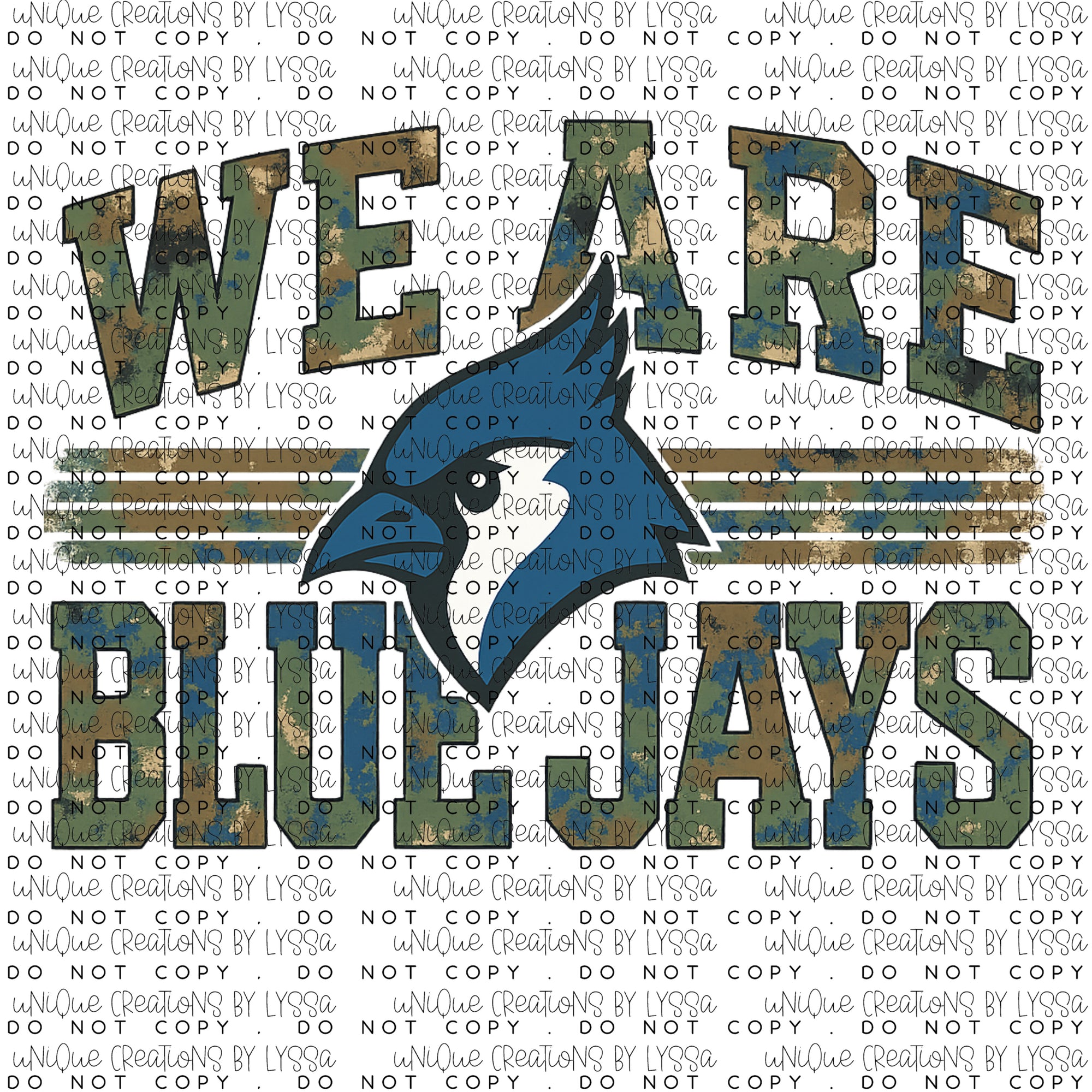 WE ARE BLUEJAYS CAMO DTF TRANSFER