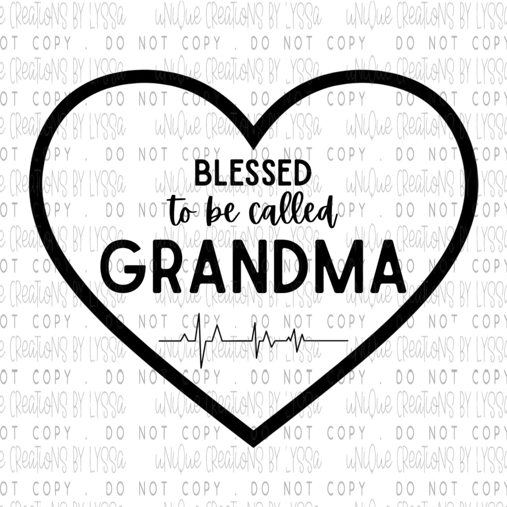 BLESSED TO BE CALLED GRANDMA DTF TRANSFER/ DECAL DRAFT